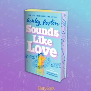NWT Sounds Like Love Book by Ashley Poston Fairyloot Exclusive Signed Hardcover